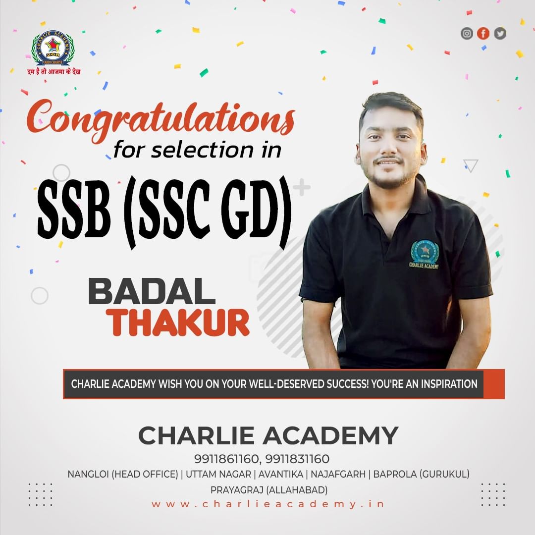 Charlie academy placeed student in SSB (SSC GD)