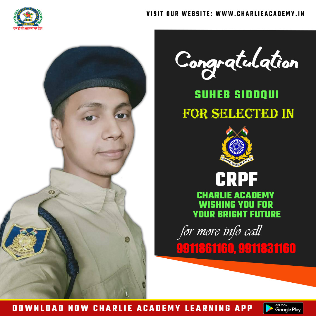 Charlie academy placeed student in CRPF