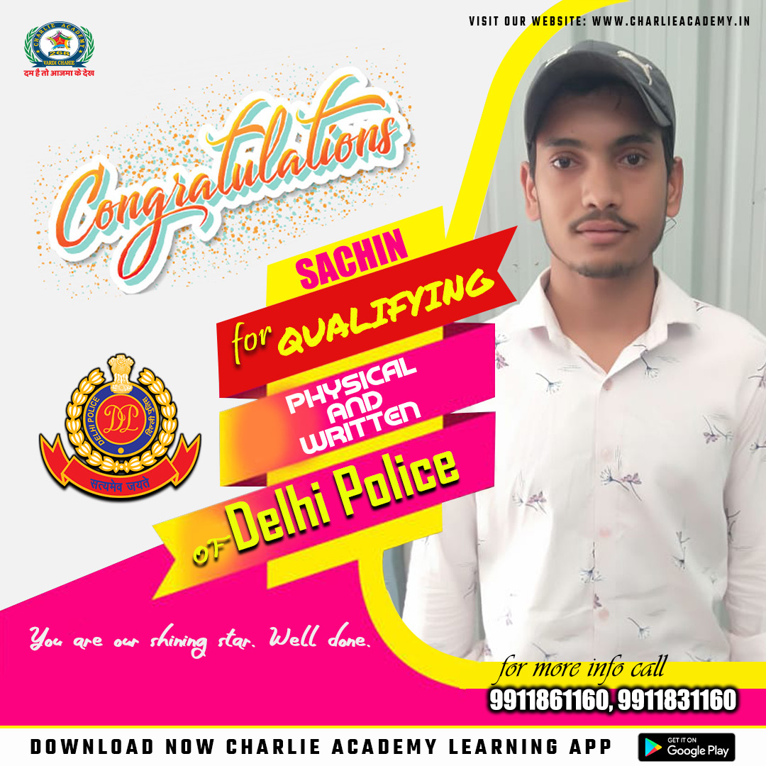 Charlie academy placeed student in Delhi Police